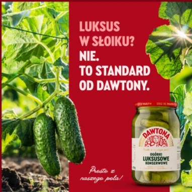 Post: „Luksus w słoiku? Nie. To standard od Dawtony.” ze słoikiem ogórków.