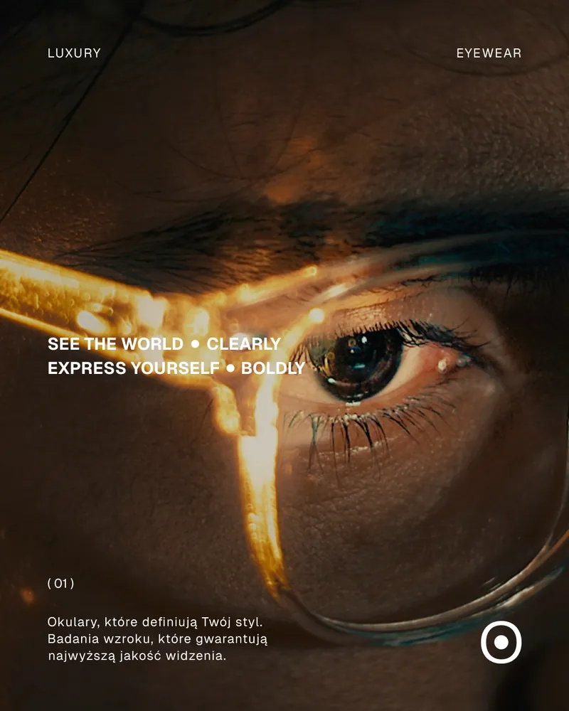 Post z claimem na zbliżeniu oka za oprawką okularów, z napisami LUXURY i EYEWEAR i sygnetem.