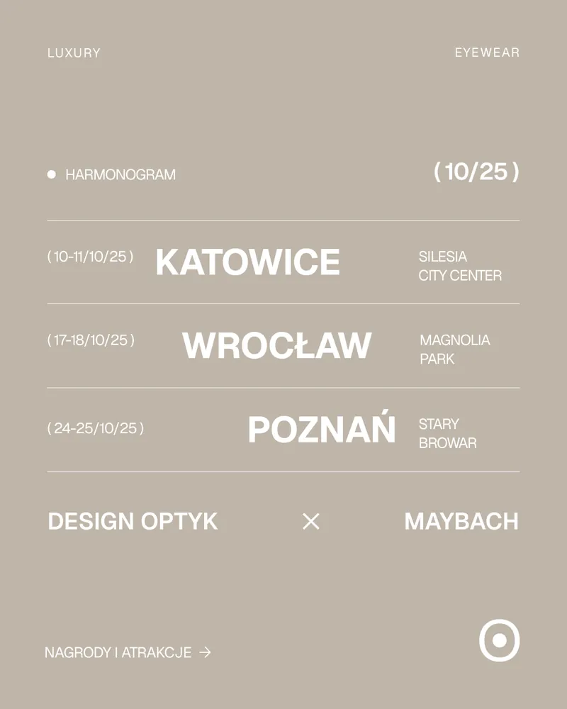 Post z harmonogramem eventów: Katowice, Wrocław, Poznań, Design Optyk × Maybach.