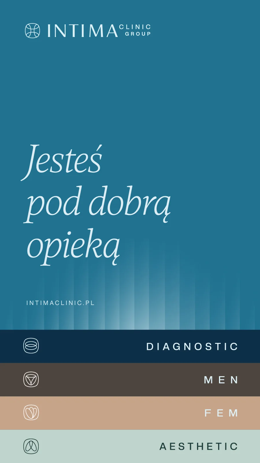 Reklama Intima Clinic Group z pasami instytutów: Jesteś pod dobrą opieką