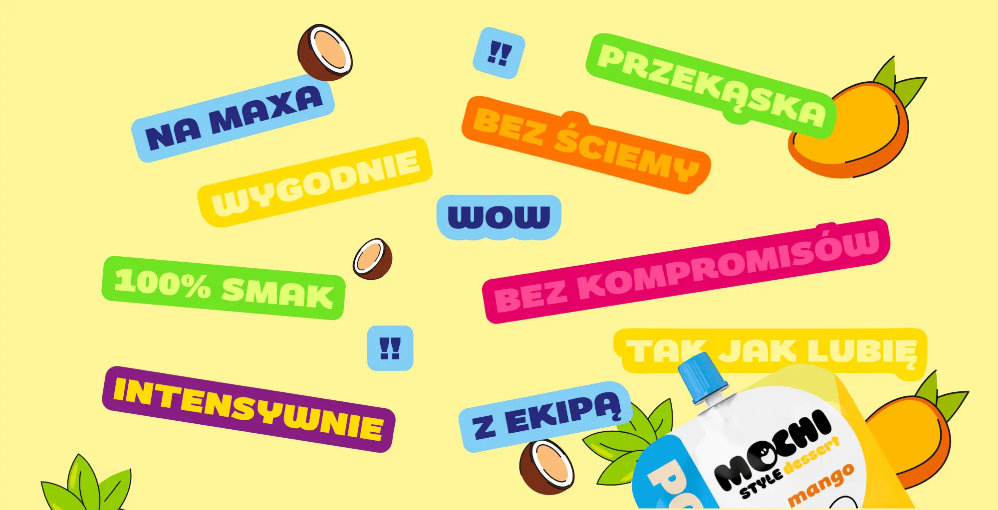 Hasła marki ułożone jak naklejki, obok saszetka Mochi mango